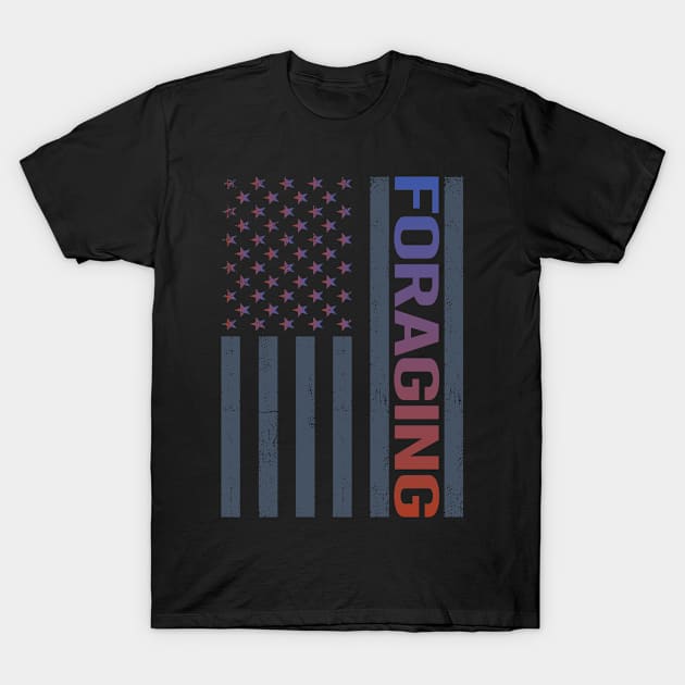 American Flag Foraging Forage Forager T-Shirt by tyeshawalthous